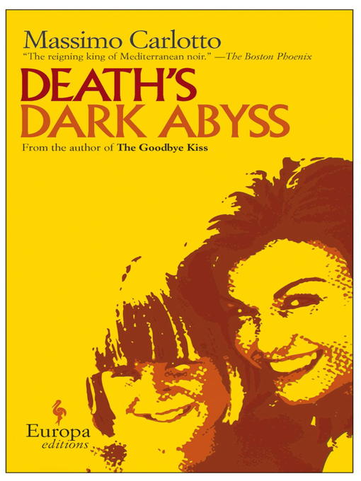 Title details for Death's Dark Abyss by Massimo Carlotto - Available